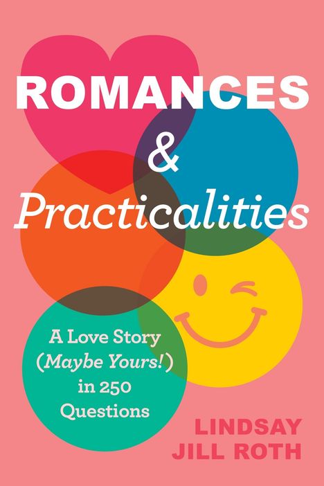 Lindsay Jill Roth: Romances &amp; Practicalities, Buch