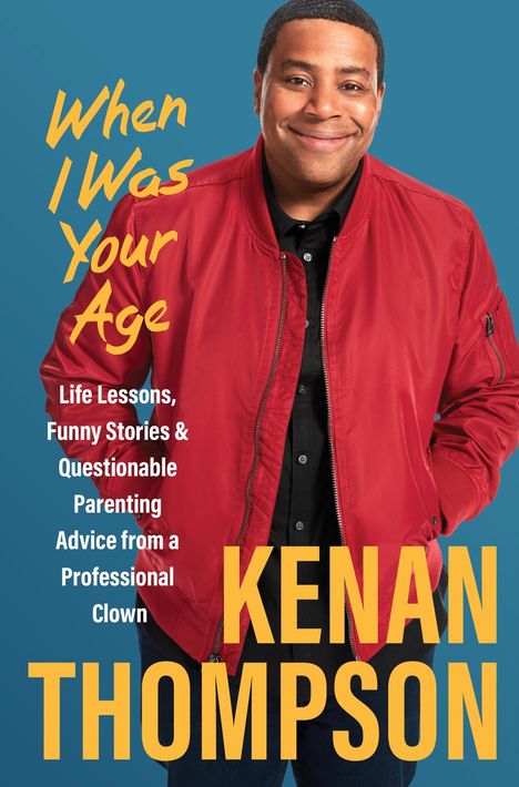 Kenan Thompson: When I Was Your Age, Buch