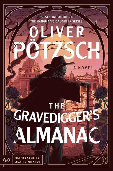 Oliver Pötzsch: Gravedigger's Almanac, The, Buch