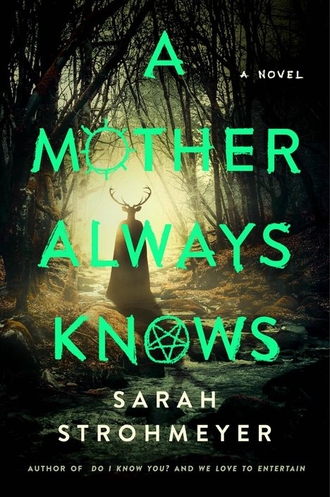 Sarah Strohmeyer: A Mother Always Knows, Buch