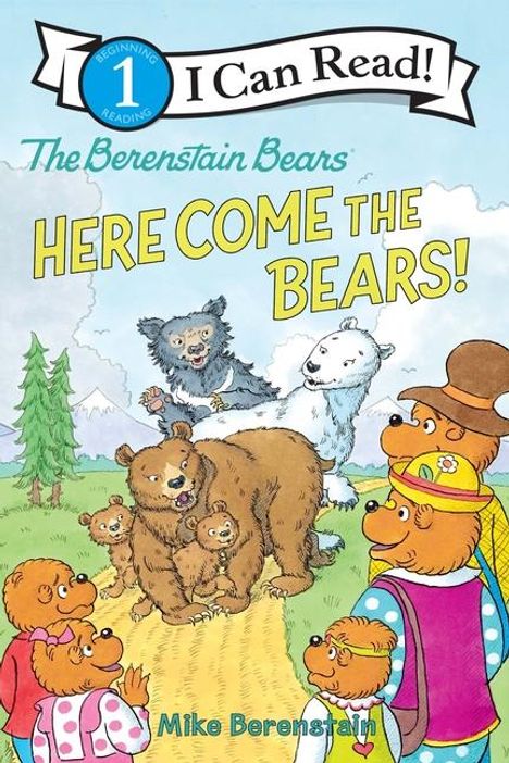 Mike Berenstain: The Berenstain Bears: Here Come the Bears!, Buch