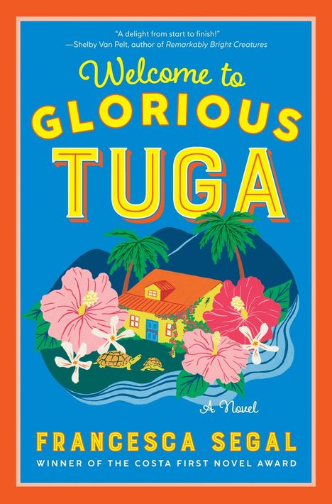 Francesca Segal: Welcome to Glorious Tuga, Buch