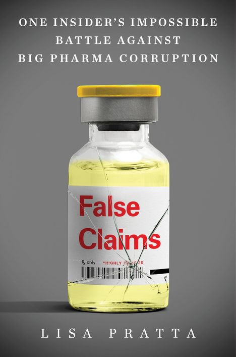 Lisa Pratta: False Claims, Buch