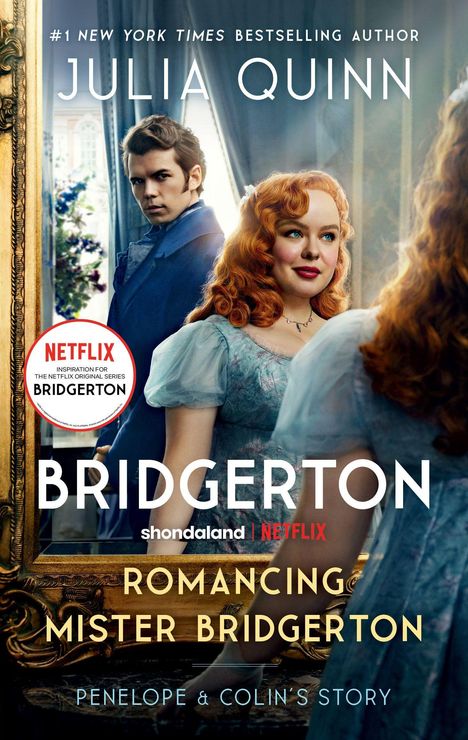 Julia Quinn: Romancing Mister Bridgerton. Penelope &amp; Colin's StoryTV-Tie-In, Buch