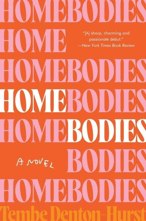 Tembe Denton-Hurst: Homebodies, Buch