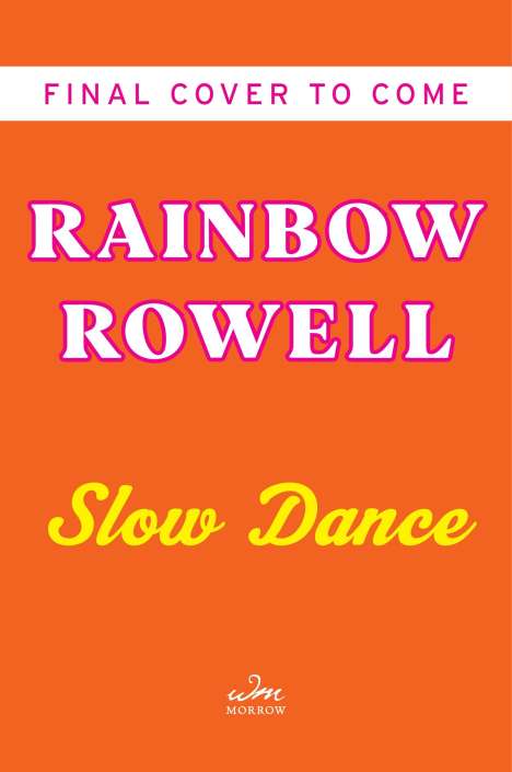 Rainbow Rowell: Slow Dance, Buch