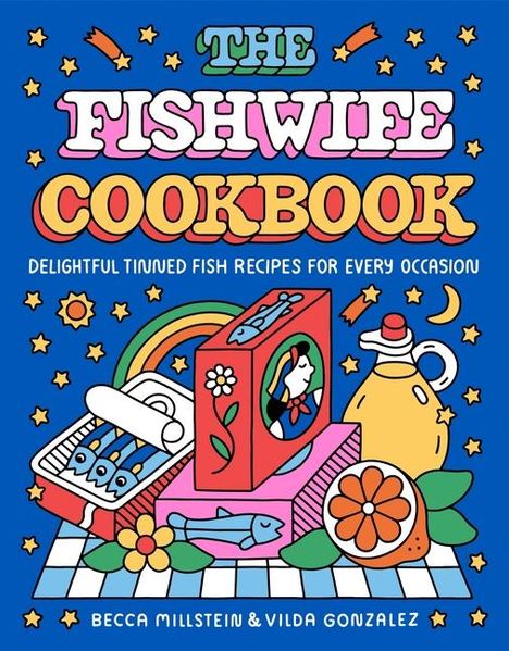 Becca Millstein: The Fishwife Cookbook, Buch