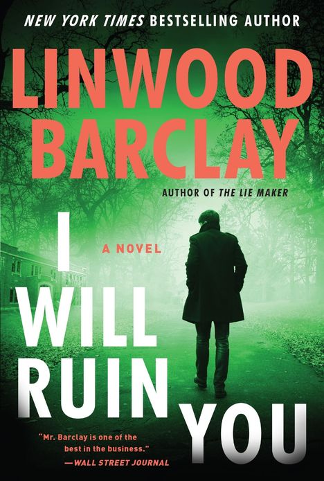 Linwood Barclay: I Will Ruin You, Buch