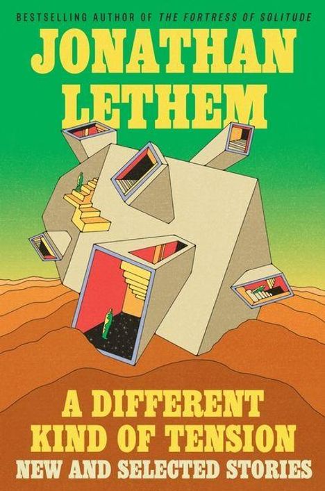 Titel: "A Different Kind of Tension: New and Selected Stories" von Jonathan Lethem. Surreale Würfelstruktur in Wüstenlandschaft. 