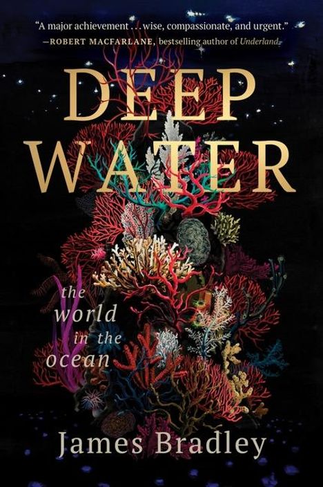 James Bradley: Deep Water, Buch