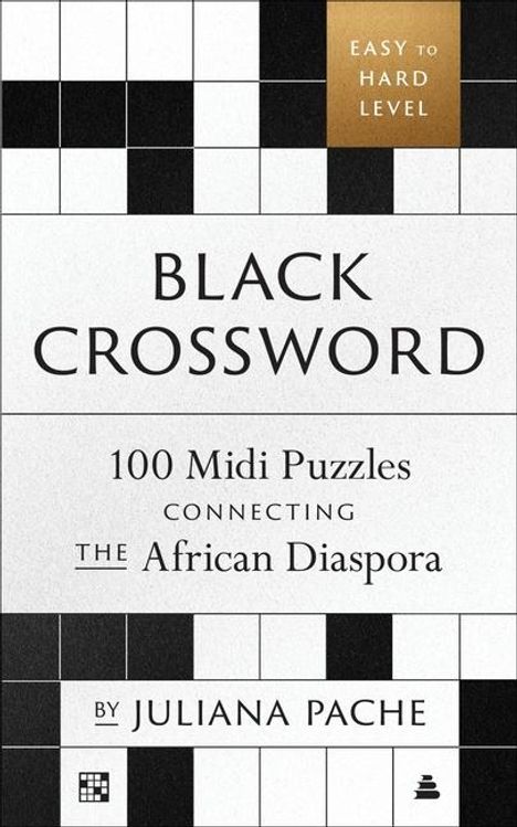 Juliana Pache: Black Crossword: 100 MIDI Puzzles Connecting the African Diaspora, Buch