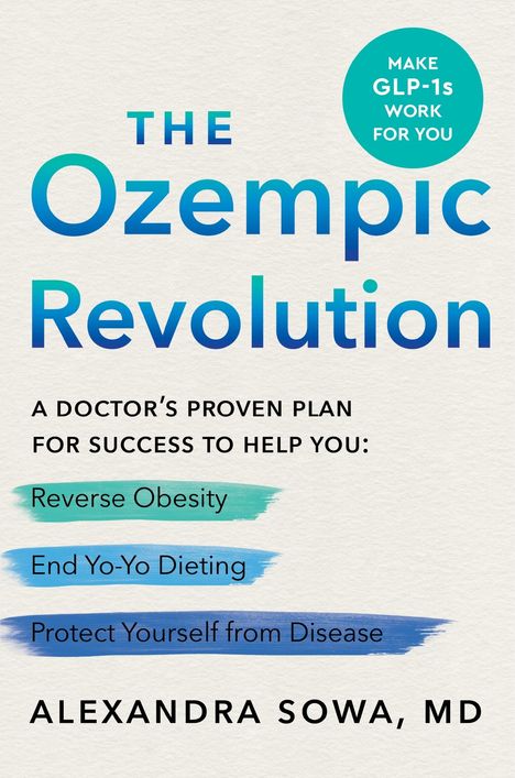 Alexandra Sowa: The Ozempic Revolution, Buch