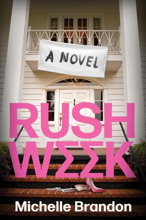 Michelle Brandon: Rush Week, Buch