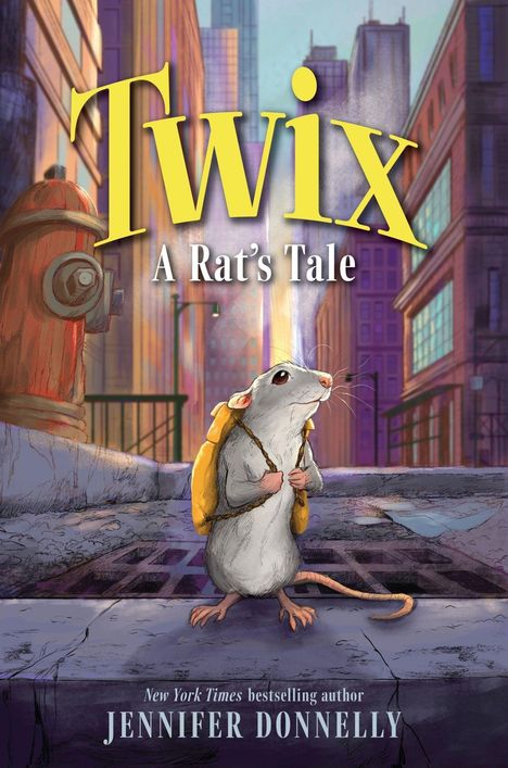 "Twix: A Rat's Tale" von Jennifer Donnelly. Eine Ratte mit Rucksack steht auf einem Gullydeckel in einer städtischen Szenerie.