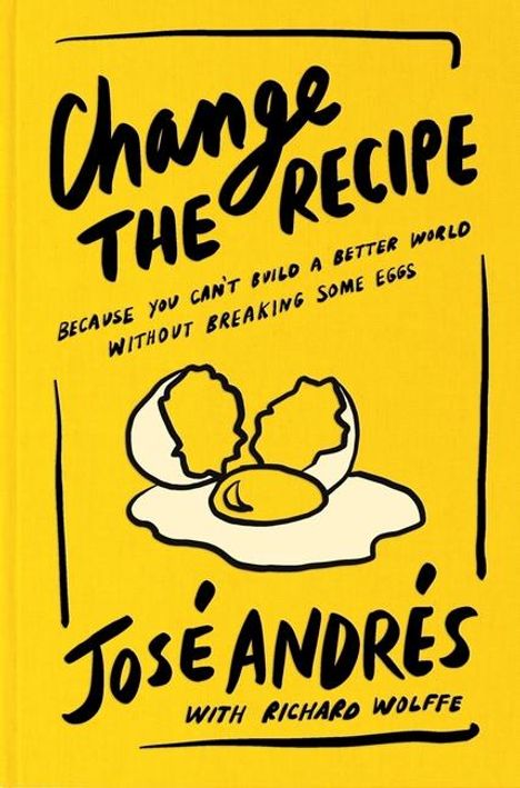 José Andrés: Change the Recipe, Buch