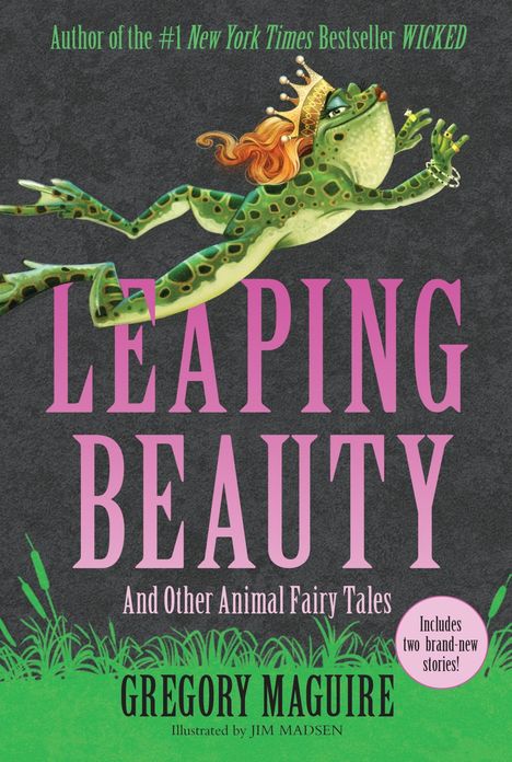 Gregory Maguire: Leaping Beauty, Buch