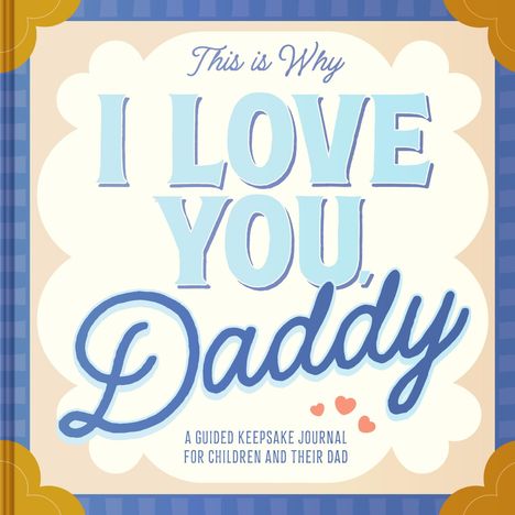 Maria S. Barbo: This Is Why I Love You, Daddy, Buch