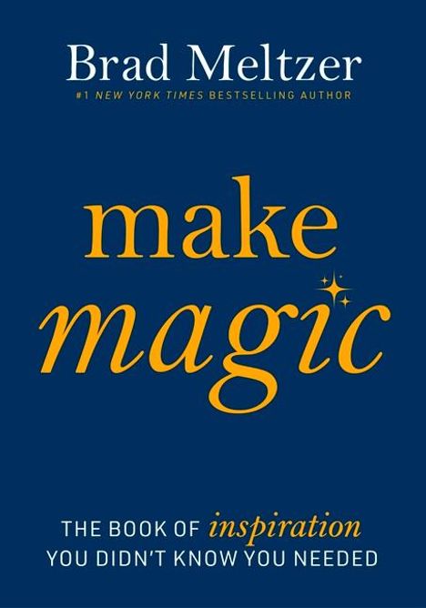 Brad Meltzer: Make Magic, Buch