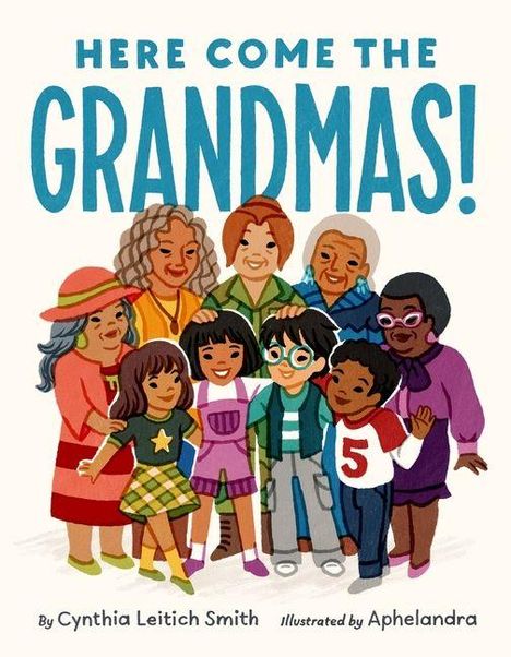 "Here Come the Grandmas!" Sieben fröhliche ältere Frauen und vier lachende Kinder stehen zusammen. Illustration.