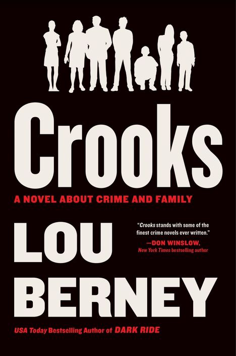 Text: "Crooks", "A novel about crime and family", "Lou Berney". Schattenriss von sieben Personen oben.