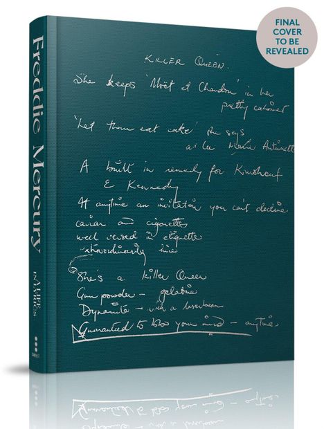 Auf einem dunkelgrünen Buchcover steht handschriftlich: "KILLER QUEEN". Links steht vertikal "Freddie Mercury". Rechts oben: "FINAL COVER TO BE REVEALED".