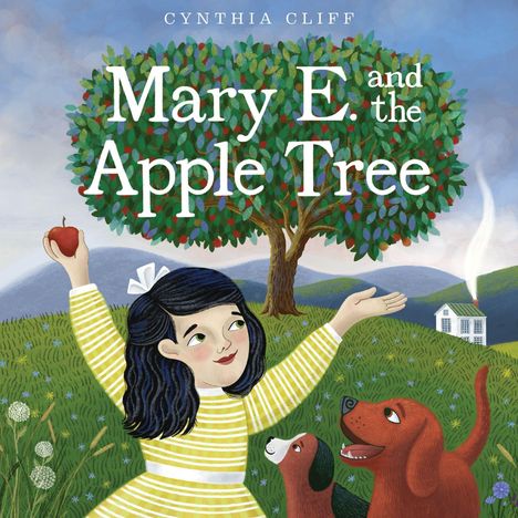 "Mary E. and the Apple Tree" in weißer Schrift, Illustration: Mädchen mit Apfel, Hund, blühender Baum im Hintergrund.