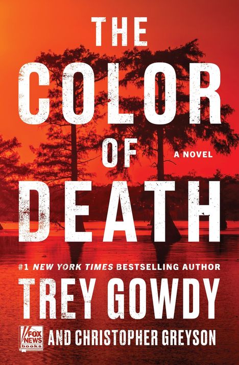 Trey Gowdy: The Color of Death, Buch