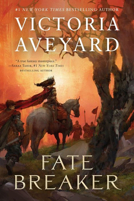 „Victoria Aveyard“, „Fate Breaker“. Illustration: Eine majestätische Person auf einem Pferd, begleitet von Rittern.