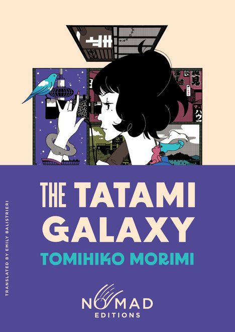 Tomihiko Morimi: The Tatami Galaxy (Nomad Edition), Buch