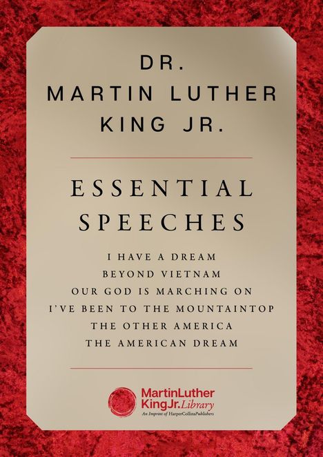 "The Essential Speeches of Dr. Martin Luther King Jr." Ein Porträt von Dr. Martin Luther King Jr. vor rotem Hintergrund.
