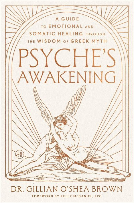 Buchtitel: "Psyche's Awakening". Autorenname: Dr. Gillian O'Shea Brown. Illustration: Zwei sich umarmende geflügelte Figuren.