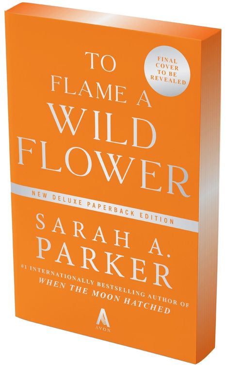 "TO FLAME A WILD FLOWER", "NEW DELUXE PAPERBACK EDITION", "SARAH A. PARKER", hellorangene Buchdeckung, Avon-Logo.