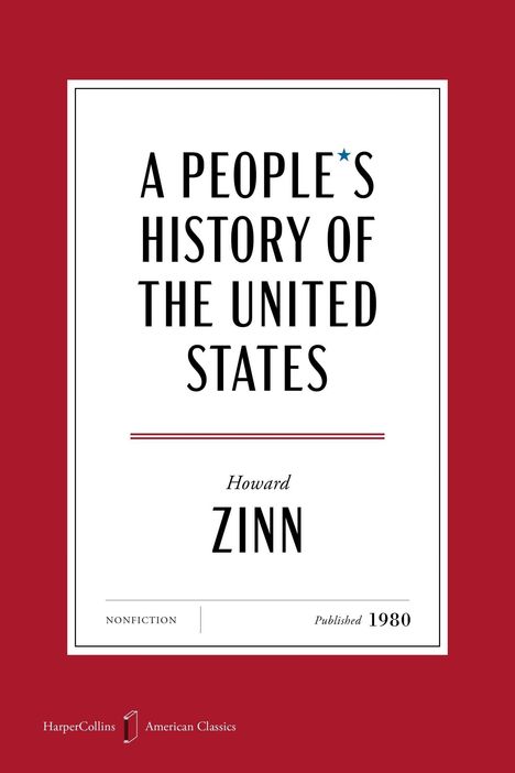 "A People's History of the United States" von Howard Zinn, veröffentlicht 1980. Roter Hintergrund, weißer Rahmen.
