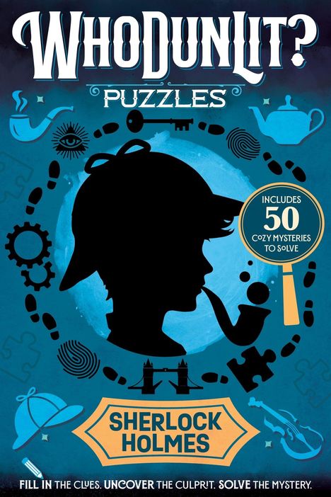 Text: "WhoDunIt? Puzzles. Includes 50 cozy mysteries to solve. Sherlock Holmes. Fill in the clues. Uncover the culprit. Solve the mystery." Silhouette von Sherlock Holmes mit Pfeife umgeben von Detektivsymbolen.