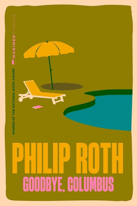 „PHILIP ROTH, GOODBYE, COLUMBUS“ in großen Buchstaben, daneben Liege, Sonnenschirm und Pool in stilisierter Illustration.