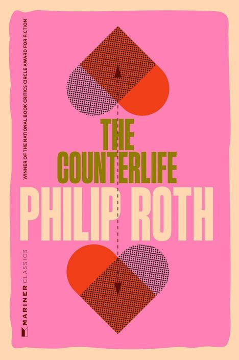 „The Counterlife“ von Philip Roth steht in großen Buchstaben. Darunter sind stilisierte Herzen in Rosa und Orange.