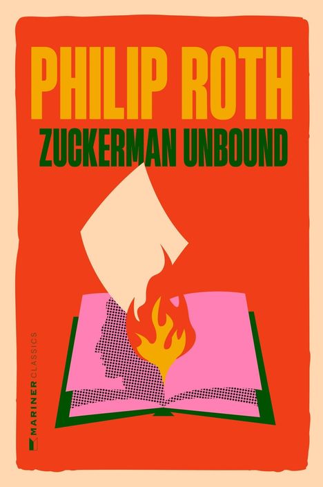 "PHILIP ROTH ZUCKERMAN UNBOUND" in großen Buchstaben. Im Hintergrund ein offenes Buch mit Flammen und einem Kopfprofil.