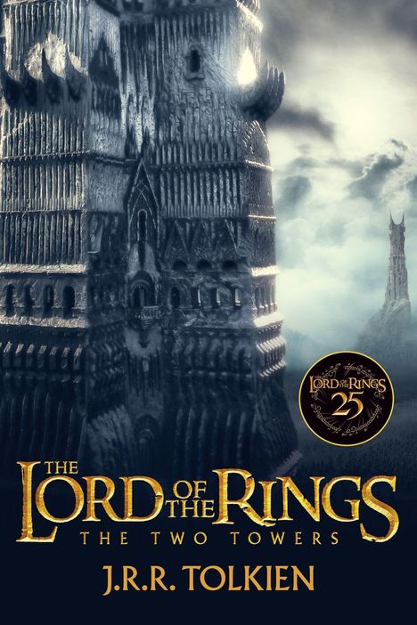 "The Lord of the Rings: The Two Towers" - J.R.R. Tolkien. Zwei massive Türme, düstere Atmosphäre, bedrohlicher Himmel.