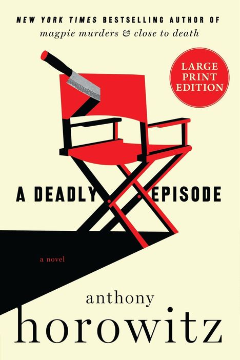 Titel: "A Deadly Episode"; Autor: Anthony Horowitz. Oben: Hinweise auf andere Werke. Illustration: Roter Regiestuhl mit Messer.