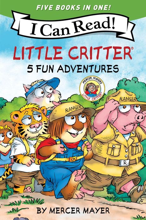 „Five Books in One! I Can Read! Little Critter 5 Fun Adventures by Mercer Mayer.” Illustration von Tieren mit Rucksäcken.