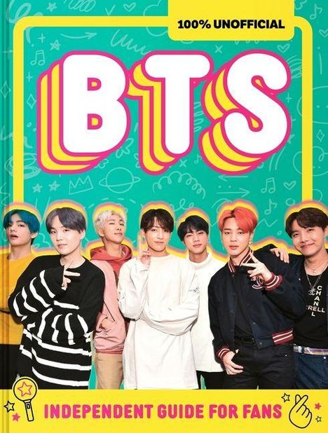 "100% Unofficial" und "Independent Guide for Fans" stehen auf dem Cover. Es zeigt sieben lächelnde junge Männer.
