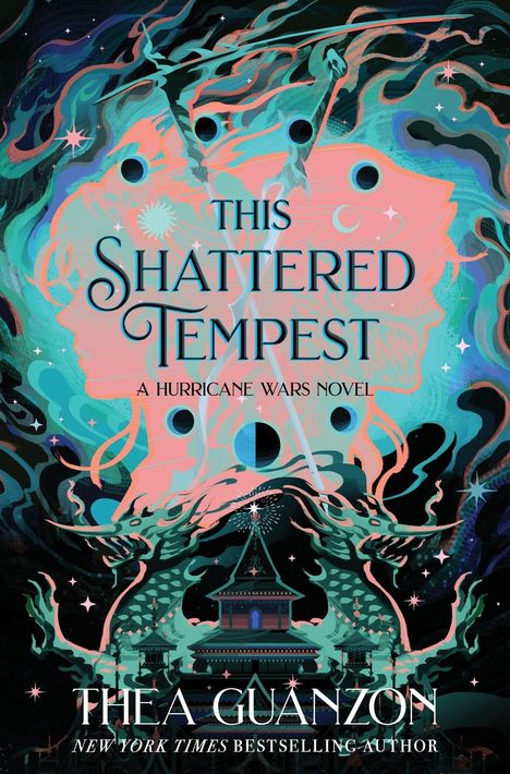 "This Shattered Tempest. A Hurricane Wars Novel. Thea Guanzon. New York Times Bestselling Author." Hintergrund: Fantasievolles Design.
