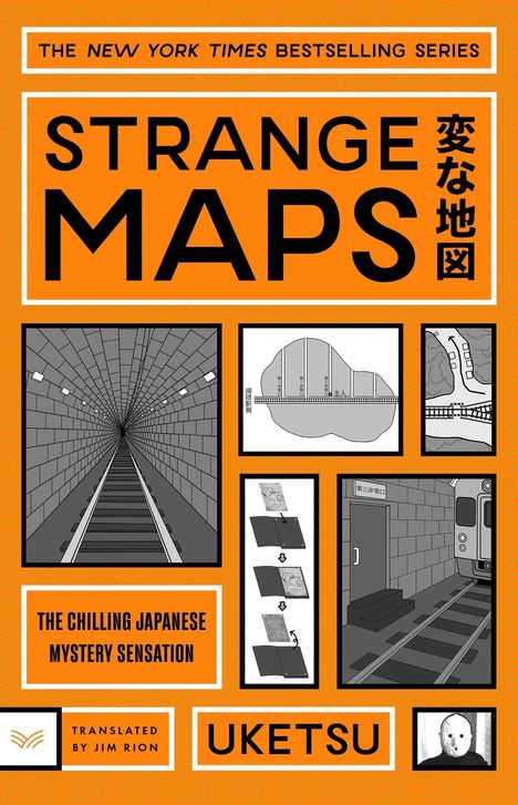 Text: "STRANGE MAPS", japanische Schriftzeichen, "THE CHILLING JAPANESE MYSTERY SENSATION", "UKETSU". Orangefarbener Hintergrund, Grafiken von Tunneln.