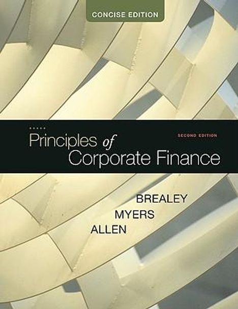 Richard A Brealey: Principles of Corporate Finance: Concise, Buch