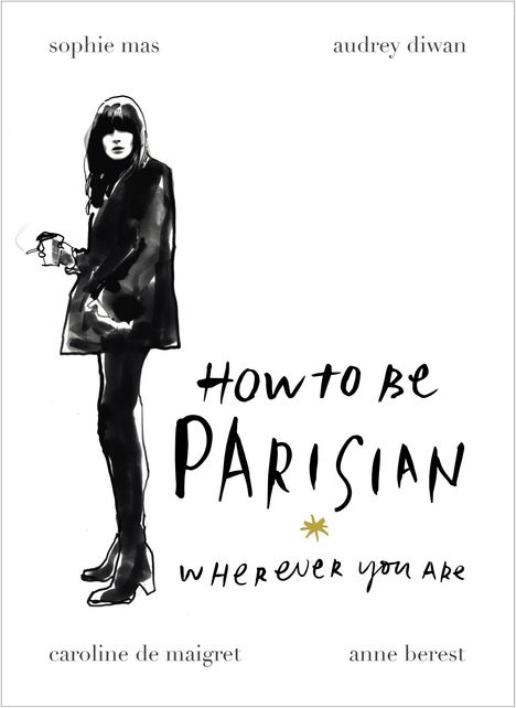 How to Be a Parisian, Buch