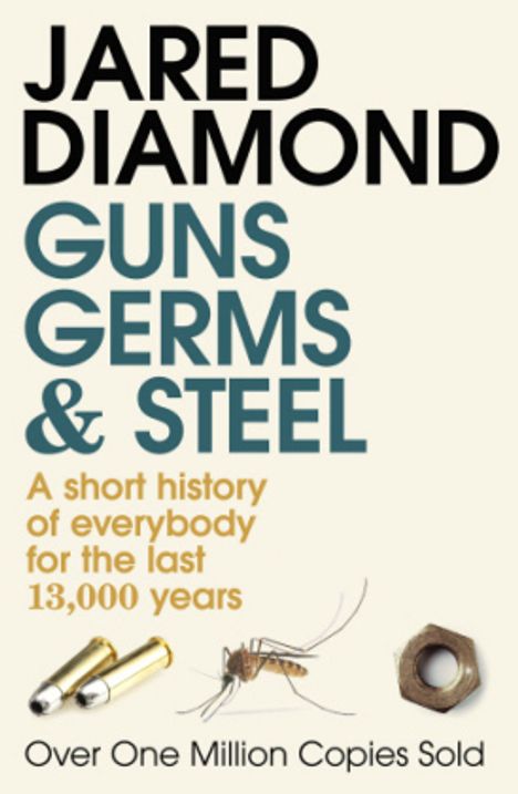 Jared Diamond: Guns, Germs and Steel, Buch