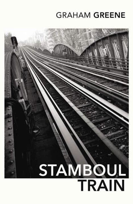 Graham Greene: Stamboul Train, Buch
