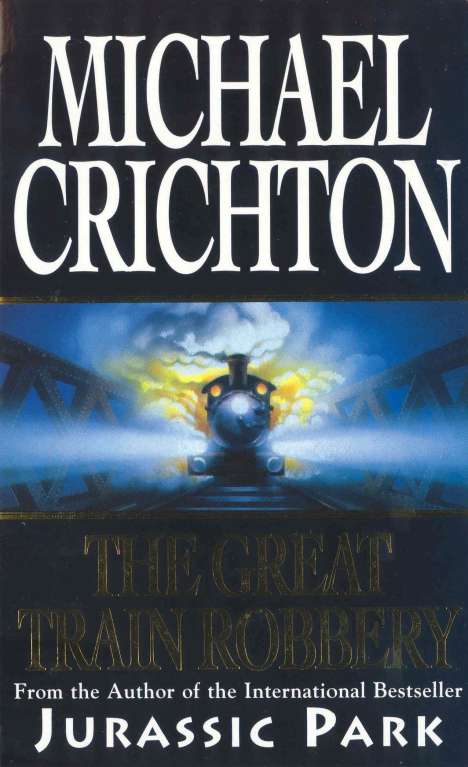 Michael Crichton: The Great Train Robbery, Buch