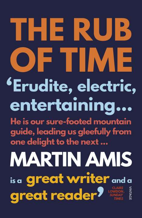 Martin Amis: The Rub of Time, Buch