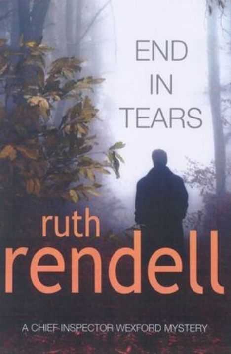 Ruth Rendell: End In Tears, Buch